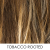 tobacco rooted